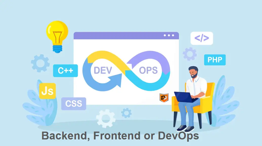 Backend, Frontend or DevOps