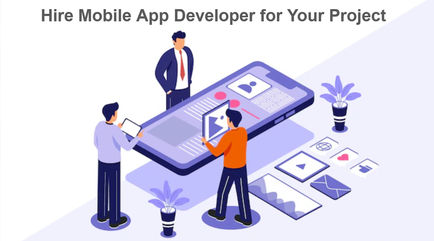 hire mobile app developer Hire Expert Mobile App Developer for Your Project - Skilled Professionals for Custom App Development Services